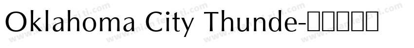 Oklahoma City Thunde字体转换